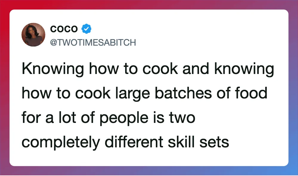 Coco's tweet about cooking skills and large batches of food.