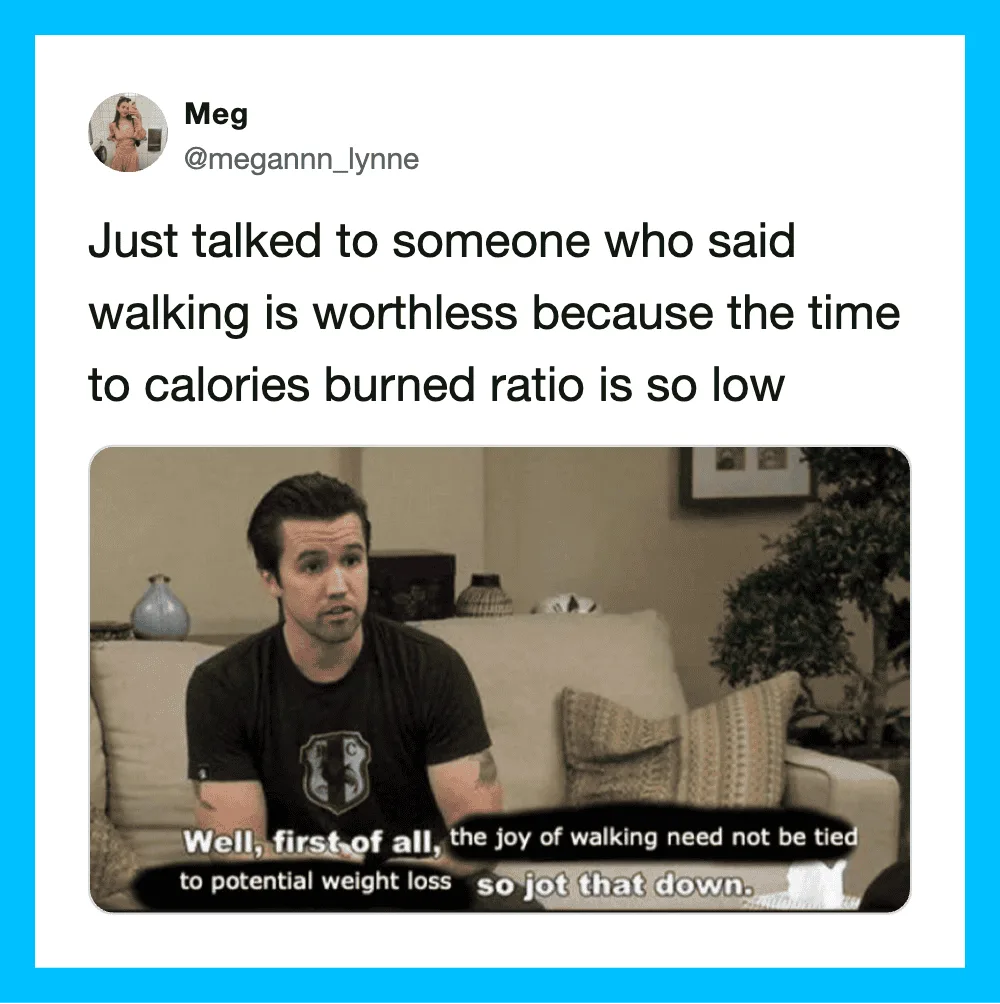 Funny tweet about walking and calorie burning with a meme of a man on a couch.