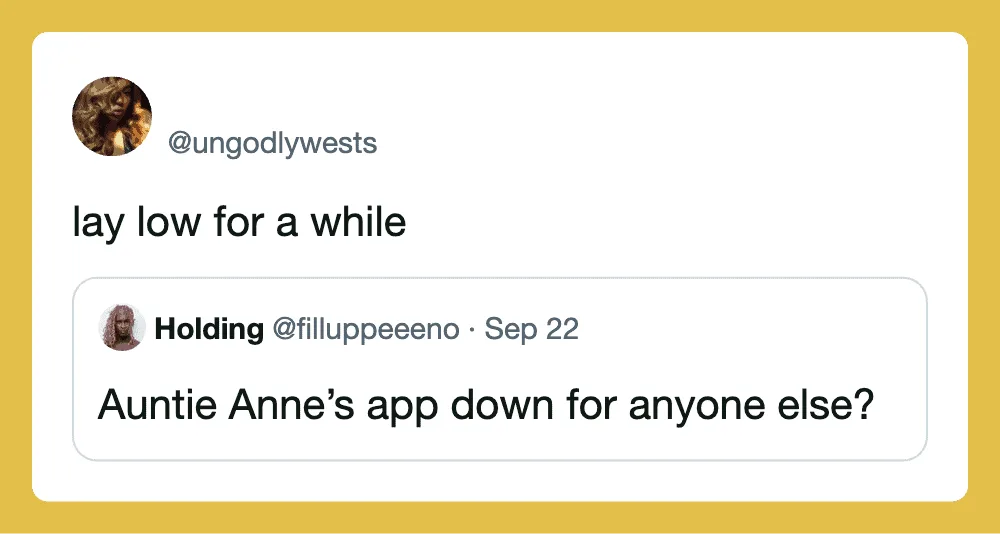 Twitter conversation about Auntie Anne's app being down, with a humorous tone.