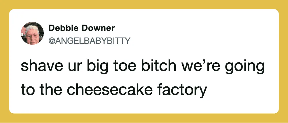 Twitter post by Debbie Downer about going to the cheesecake factory.