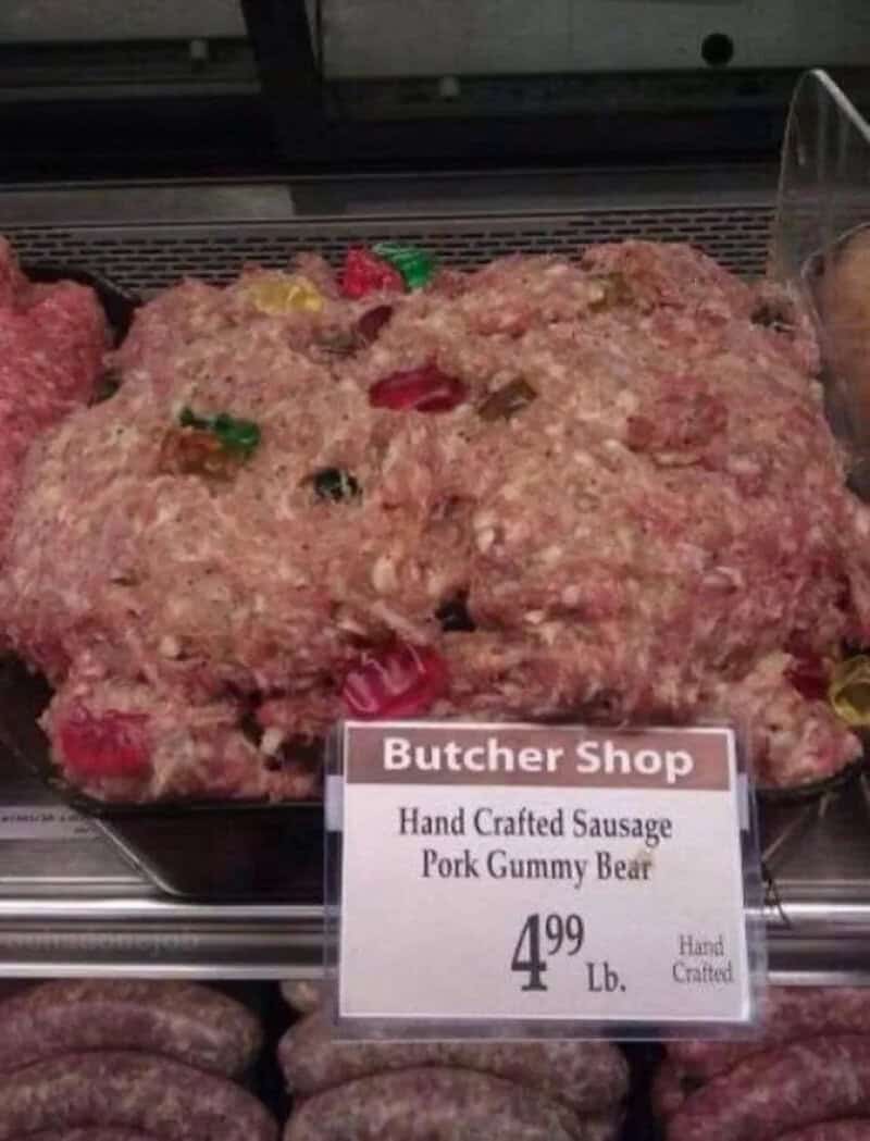 Handcrafted sausage pork gummy bear at butchery shop, $4.99 per pound.