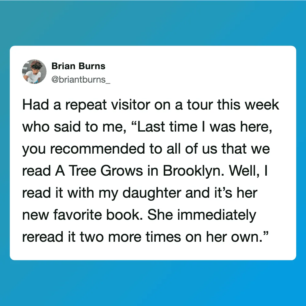 Tweet about a visitor recommending 'A Tree Grows in Brooklyn' to a daughter.
