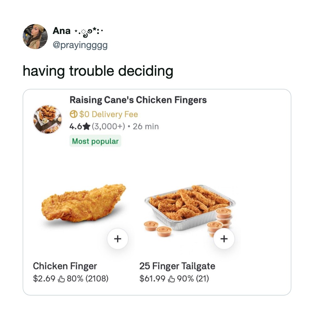 Having trouble deciding between chicken finger and 25 finger tailgate.