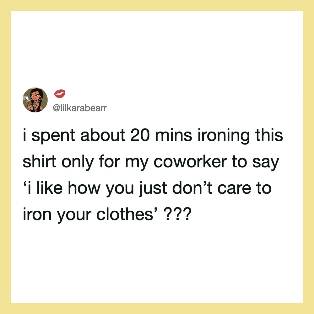 Twitter post by @lilkarabearr about ironing a shirt for a coworker.