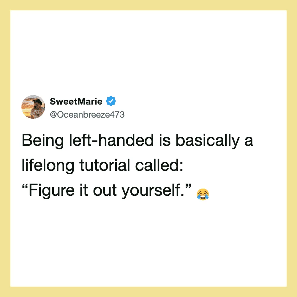Tweet from SweetMarie about left-handedness and a humorous quote.
