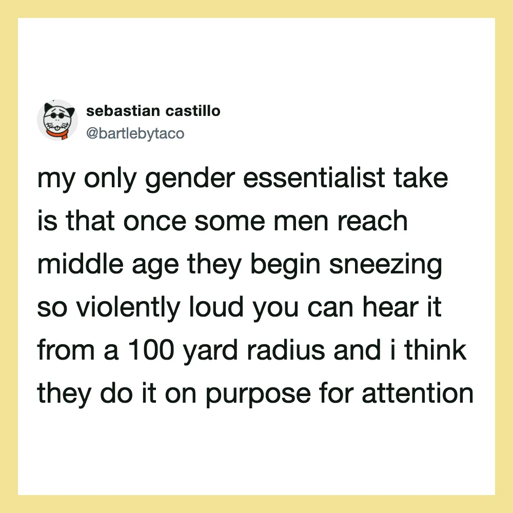 Tweet by sebastian castillo about gender and sneezing at middle age.