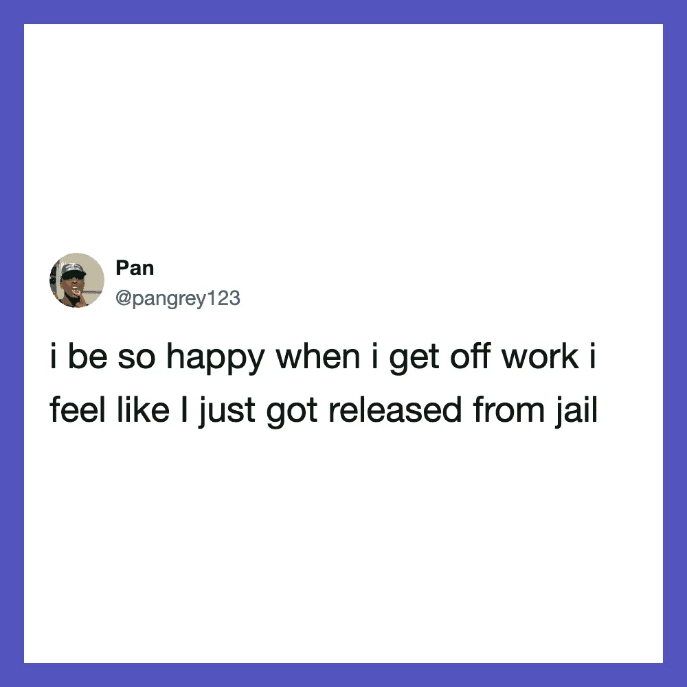 Twitter post by Pan about feeling happy after work, in a humorous tone.