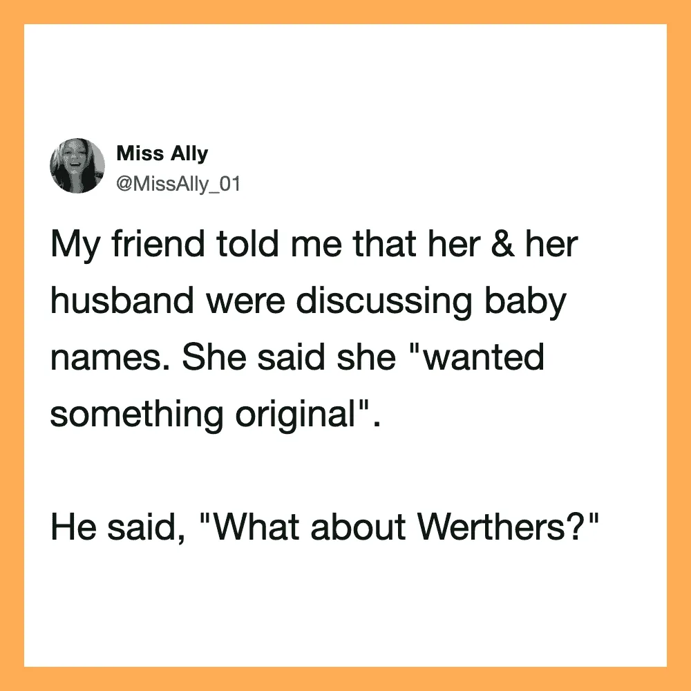 Tweet about baby names and a humorous response involving Werthers.