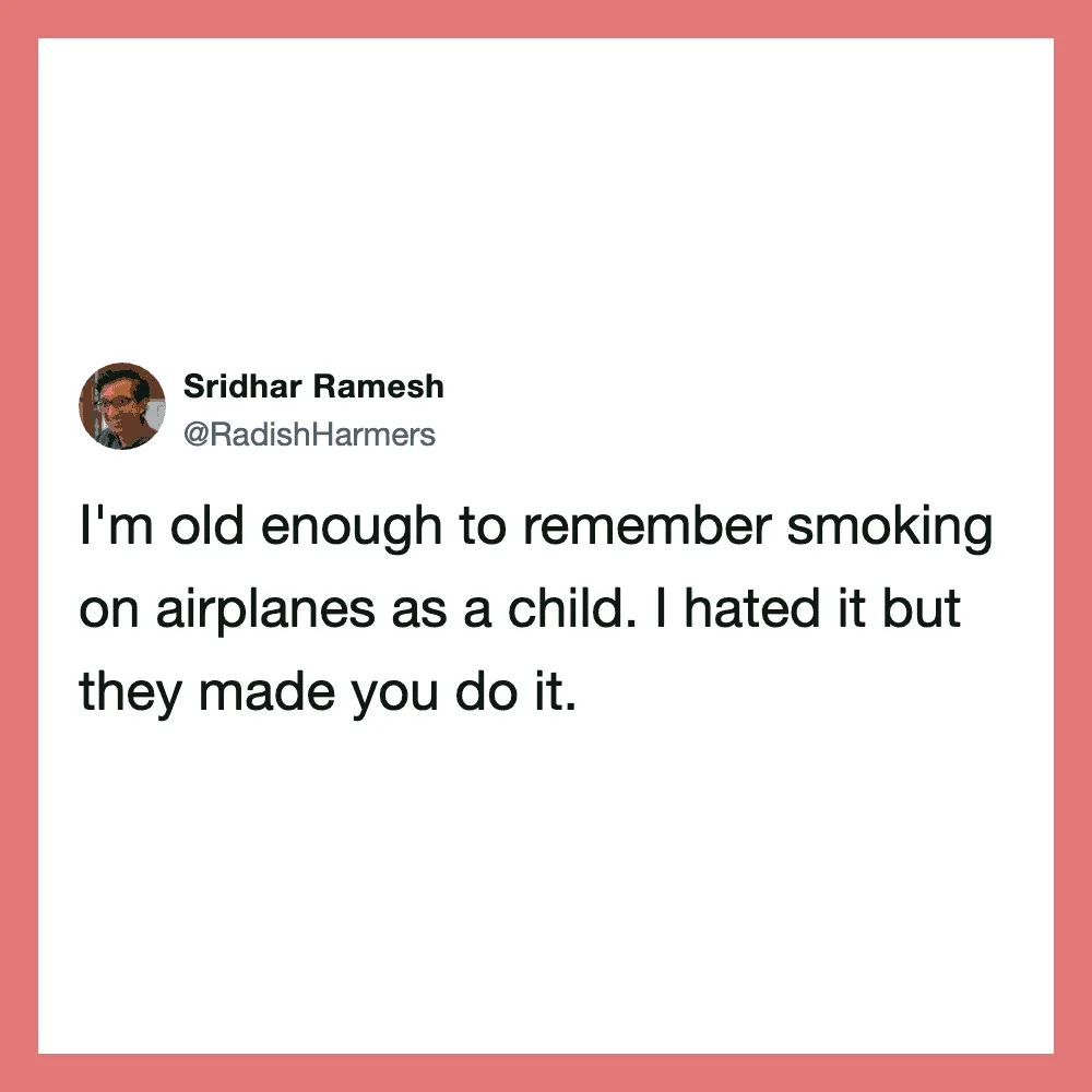 Sridhar Ramesh's tweet about smoking on airplanes as a child.