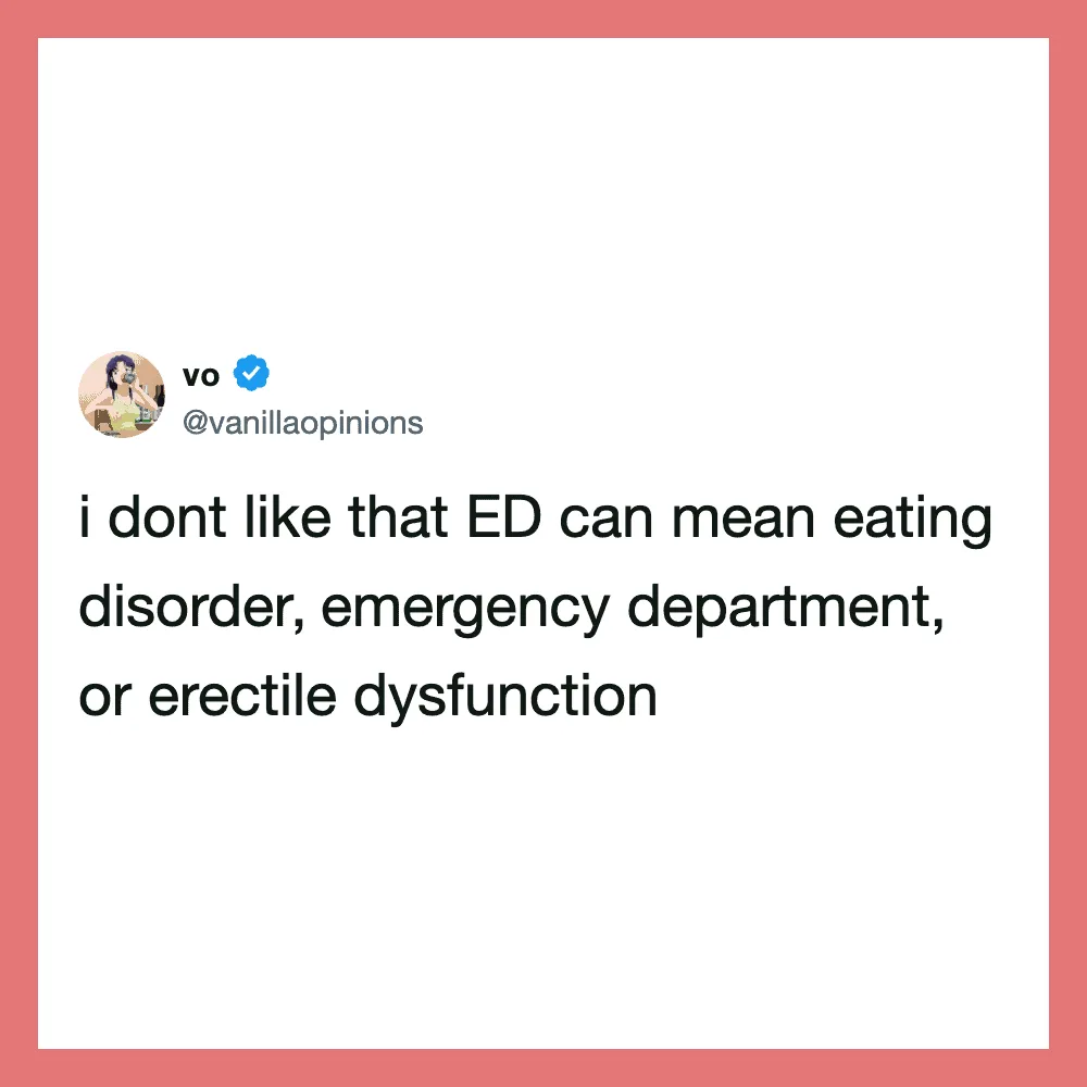 Twitter post by vo about ED, eating disorder, emergency department, and erectile dysfunction.