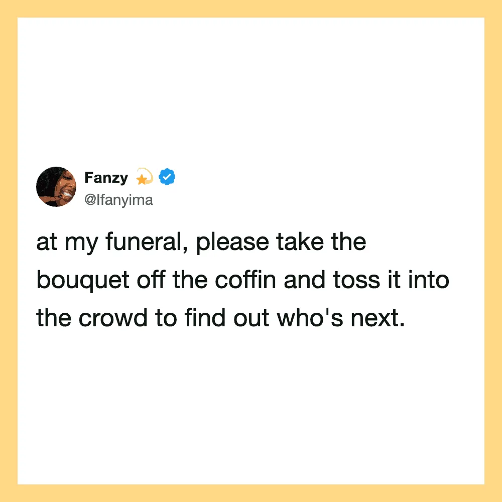 Funny tweet about funeral etiquette asking to toss bouquet into crowd.