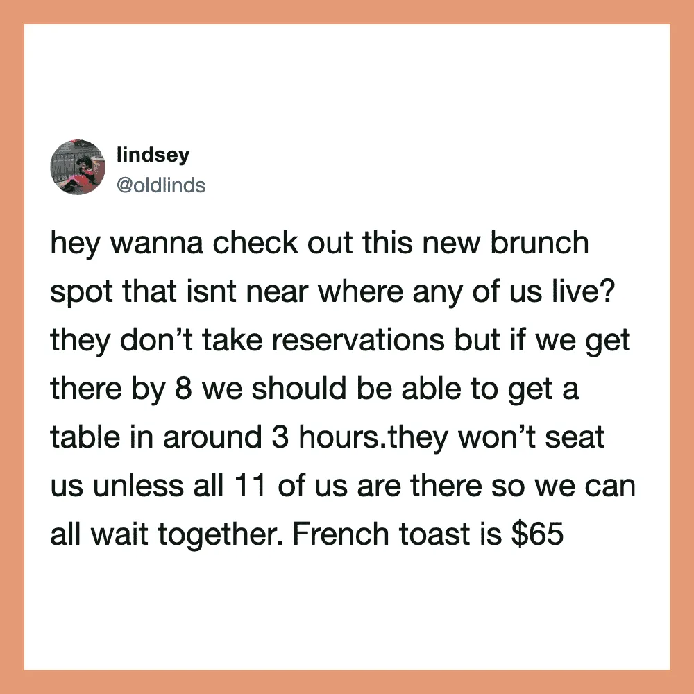 Funny tweet about checking out a brunch spot near their location.
