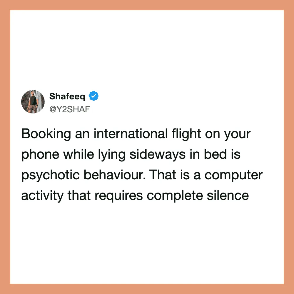 Tweet by Shafeeq about booking international flights on phone in bed.