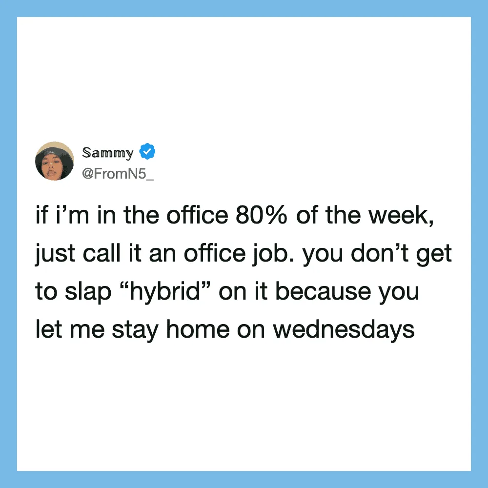 Twitter post by Sammy about hybrid work and staying home on Wednesdays.