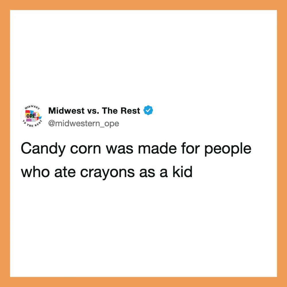 Midwestern vs. The Rest tweet about candy corn and eating crayons as a kid.