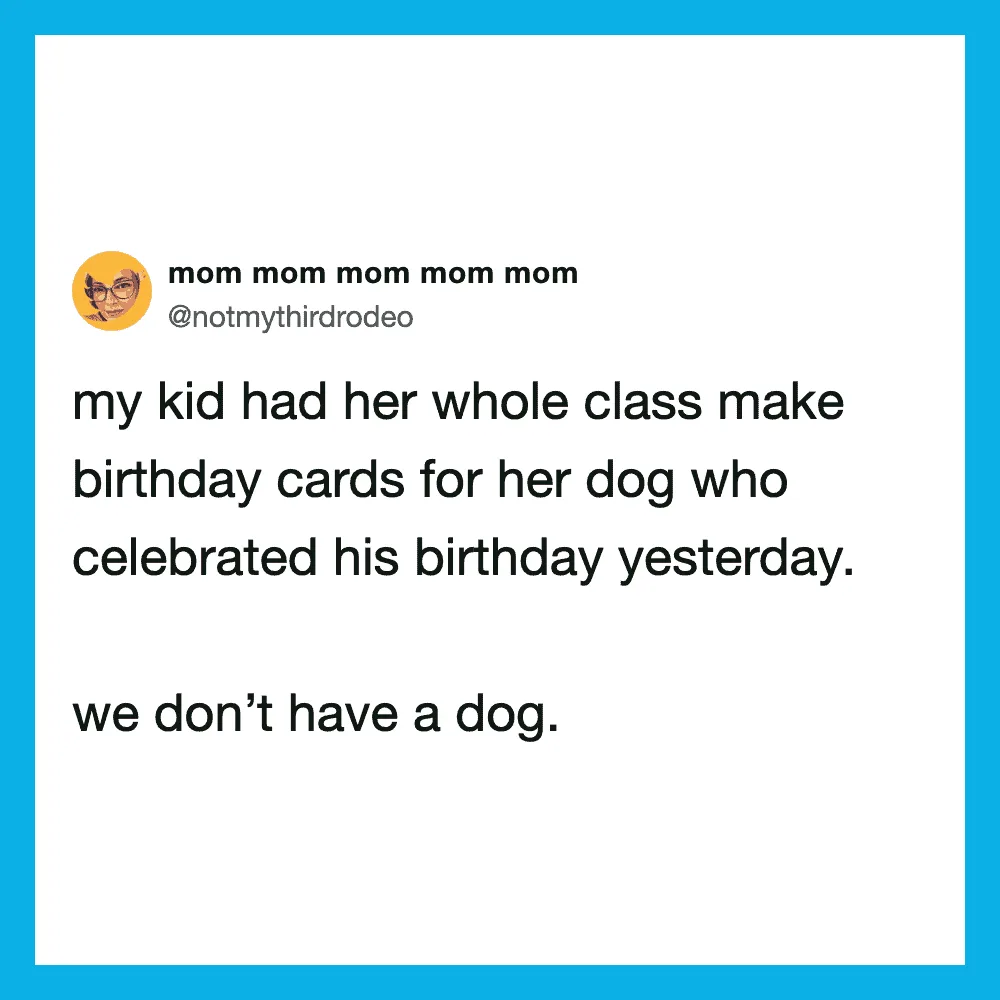 Mom made birthday cards for her kid's dog who celebrated his birthday yesterday.