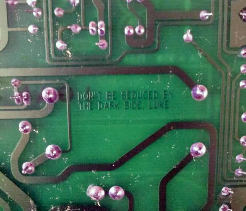 Close-up of a green circuit board with a message: "DON'T BE SEDUCED BY THE DARK SIDE, LUKE".