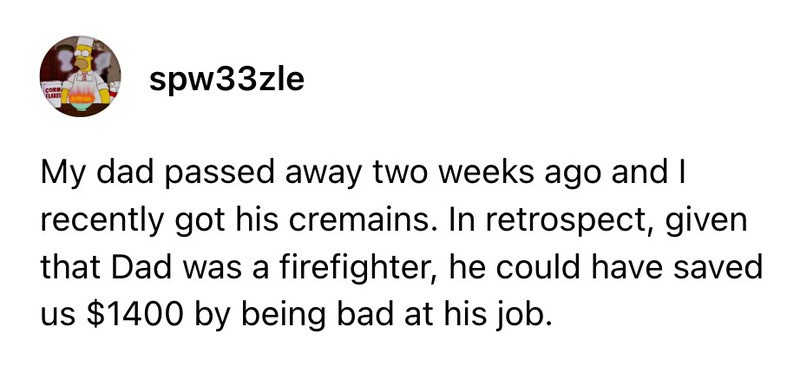 A social media post about a father's death and cremains, mentioning his firefighting job.