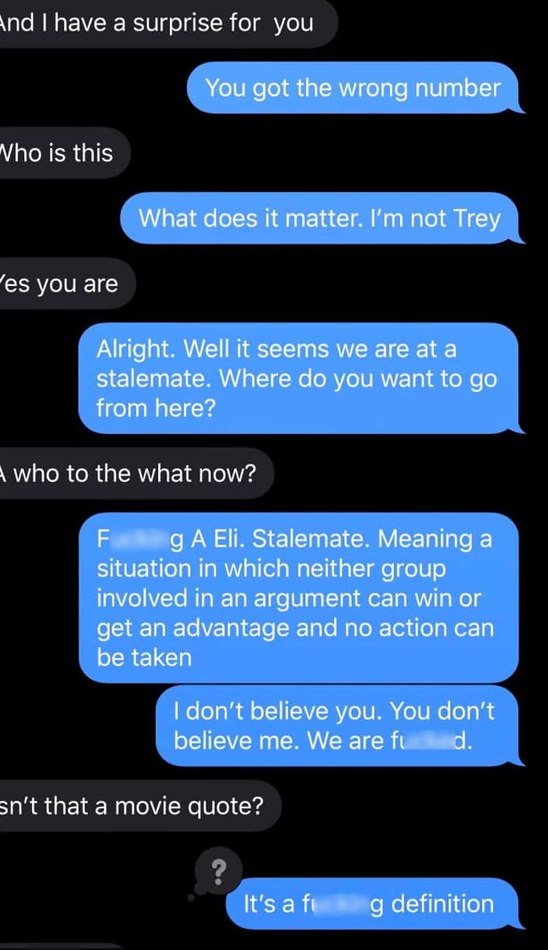 Text conversation about wrong number and stalemate, with humorous responses.