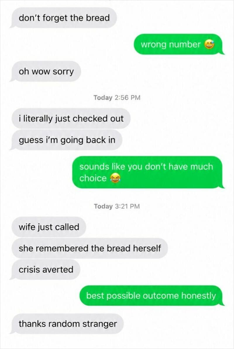 Text conversation about bread and a wrong number, with humorous responses.