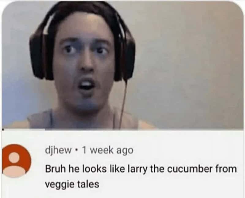 Person with headphones making a surprised face, comment about Larry the cucumber from VeggieTales.
