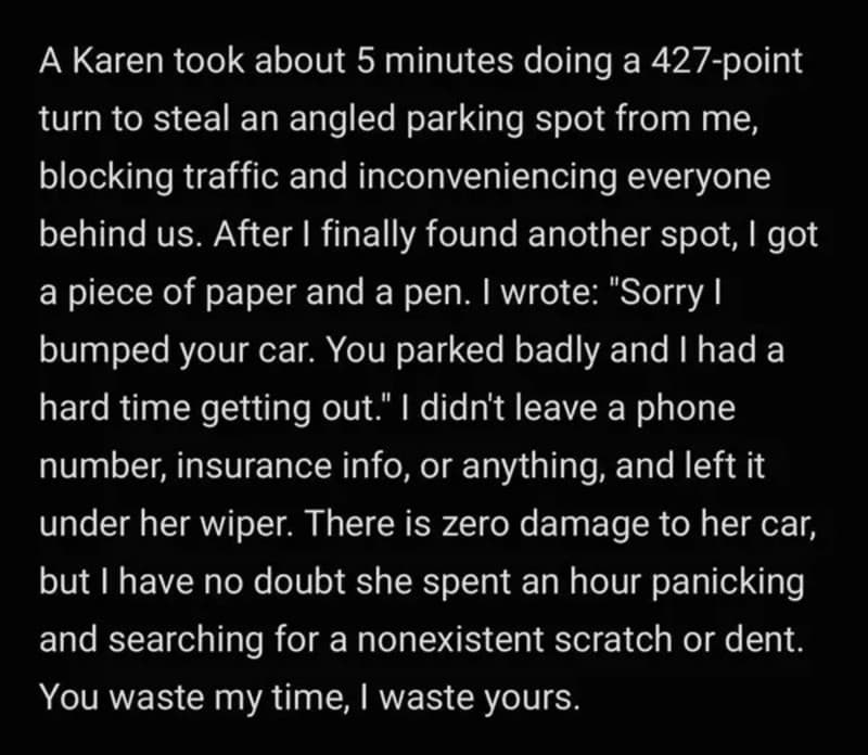 A note about petty revenge involving a parking dispute and a humorous apology.