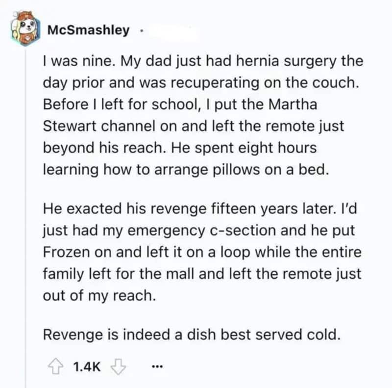 A social media post about a nine-year-old's revenge on his dad for hernia surgery.