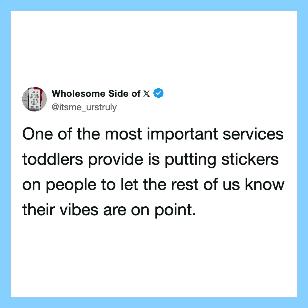 A tweet from Wholesome Side of X about toddlers putting stickers on people.