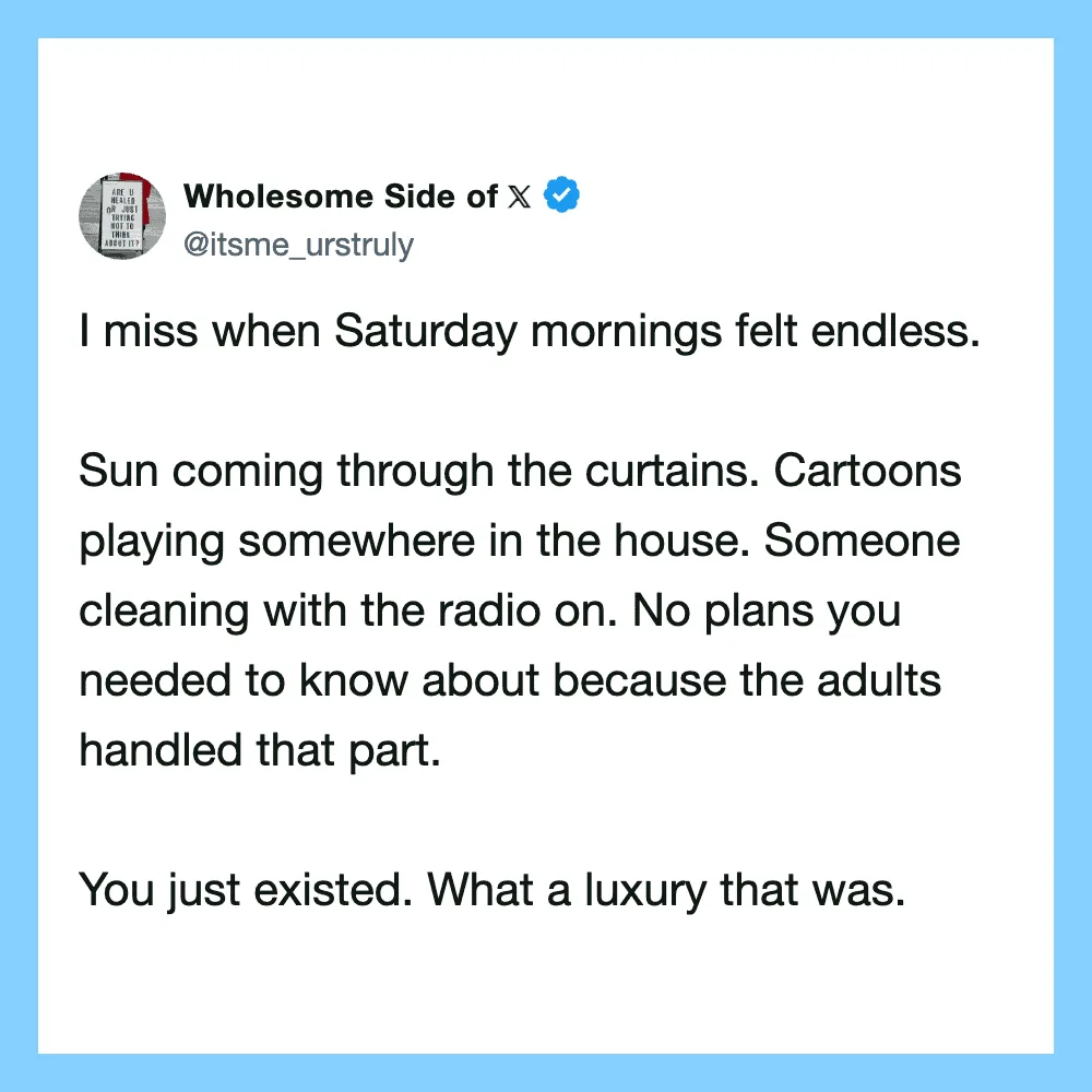 A screenshot of a tweet from Wholesome Side of X about Saturday mornings.