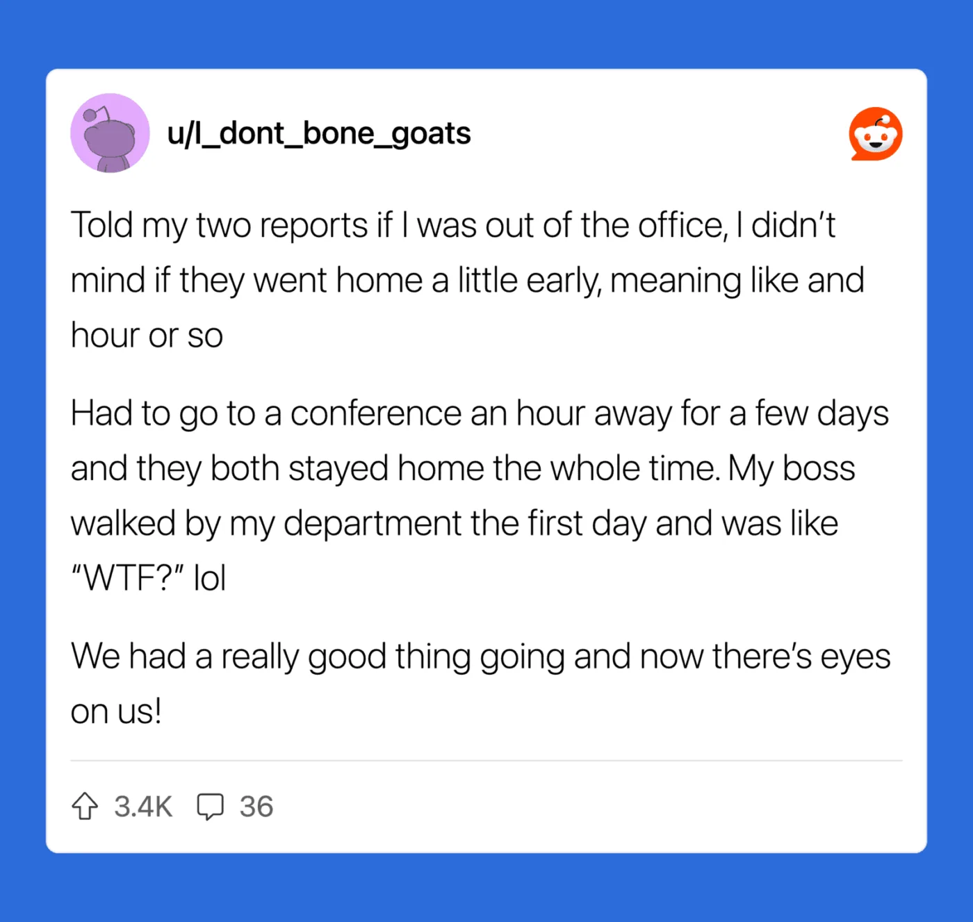 Reddit post about working from home and boss walking by, with 36 comments.